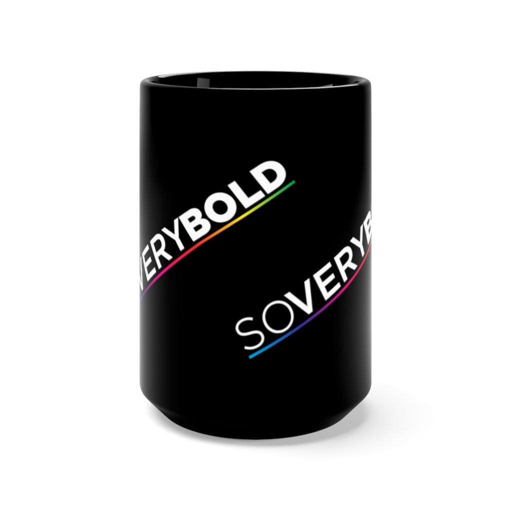 So Very Bold Black Mug15oz